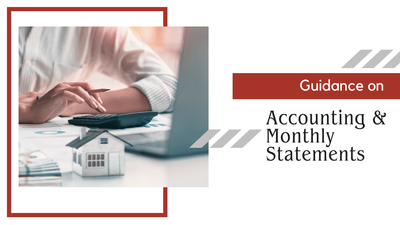 Guidance on Accounting &amp; Monthly Statements for Owners
