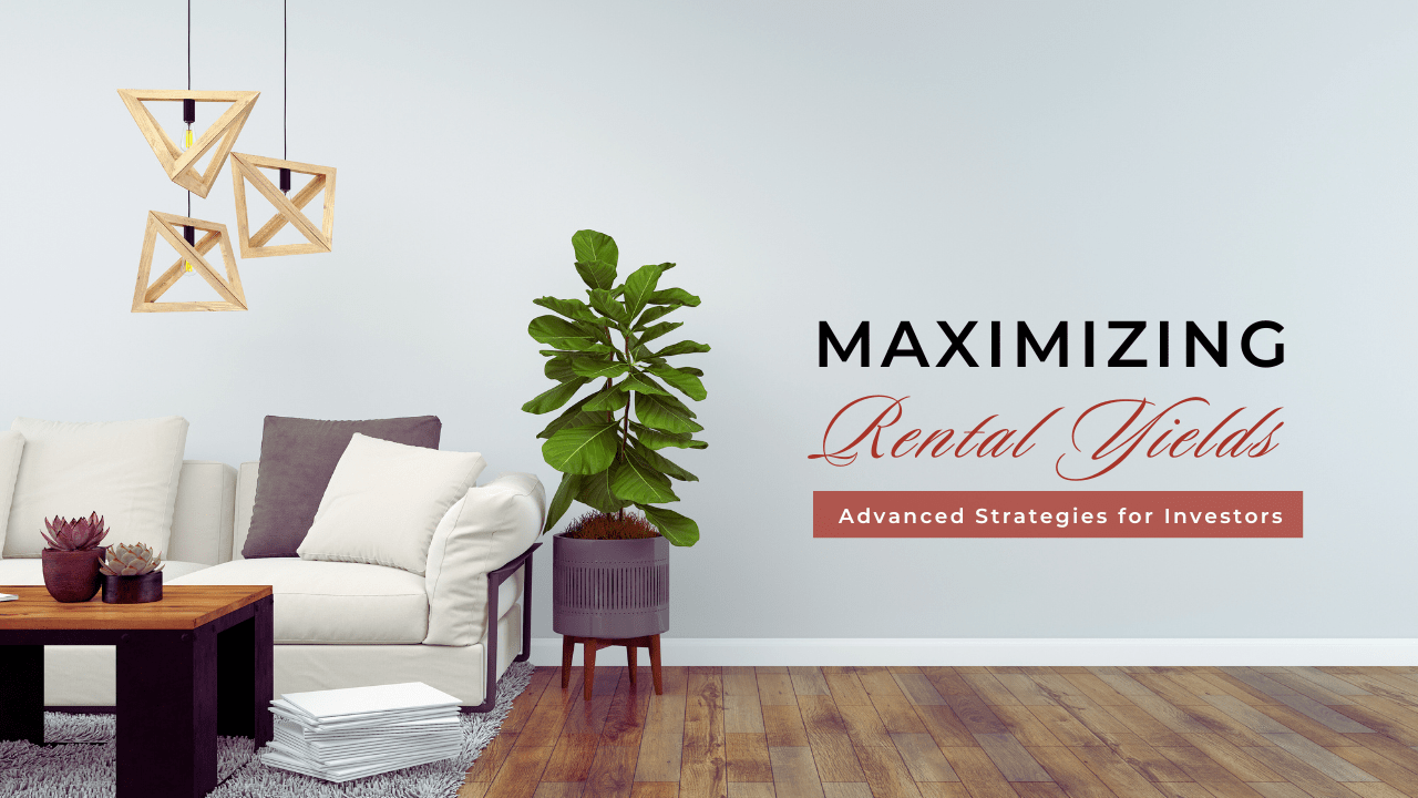 Maximizing Rental Yields: Advanced Strategies for Southwest Washington Investors